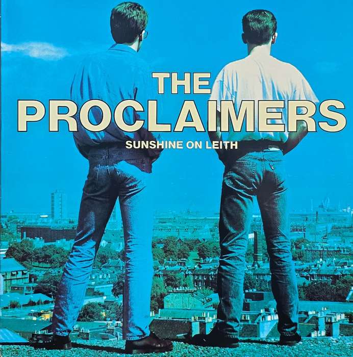 The Proclaimers  Sunshine On Leith