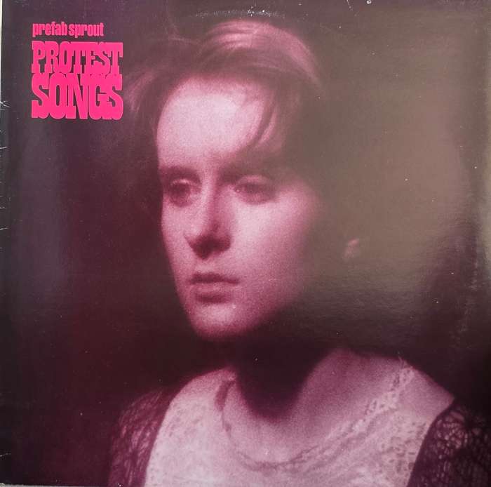 Prefab Sprout  Protest Songs