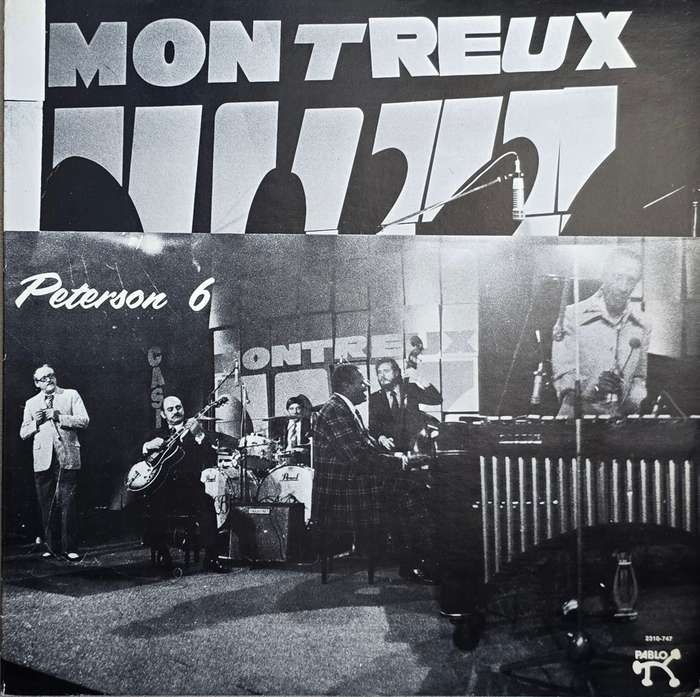 Peterson 6  The Oscar Peterson Big 6 At The Montreux Jazz Festival 1975