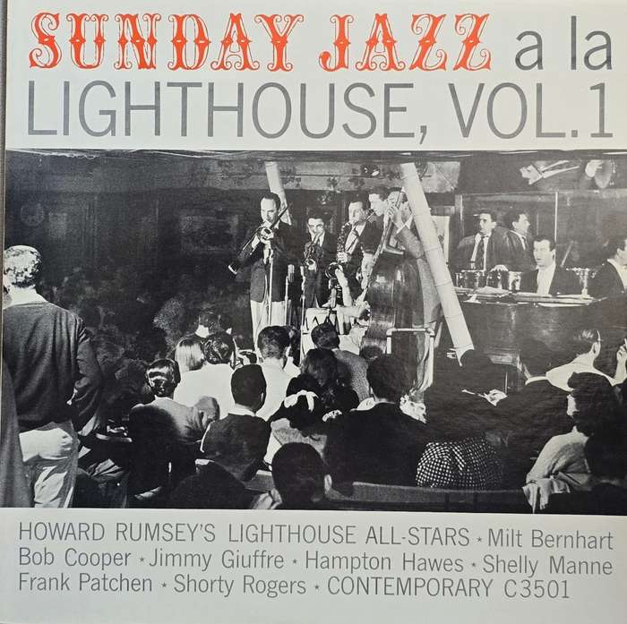 Howard Rumsey's Lighthouse All-Stars  Sunday Jazz A La Lighthouse, Vol. 1