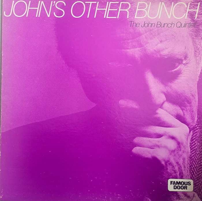 The John Bunch Quintet  John's Other Bunch