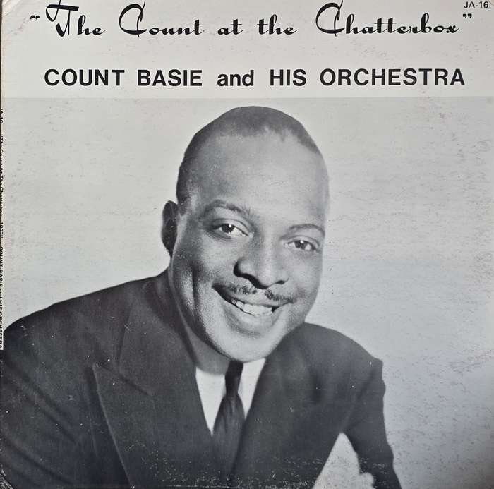 Count Basie And His Orchestra  The Count At The Chatterbox