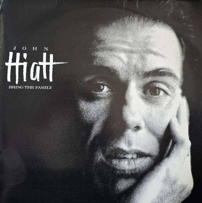 John Hiatt  Bring The Family