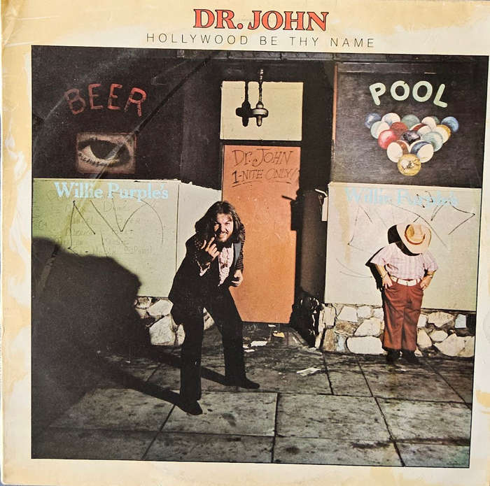 Dr. John  Hollywood Be Thy Name