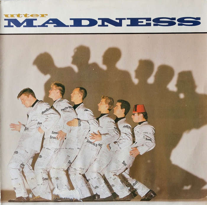 Madness  Utter Madness