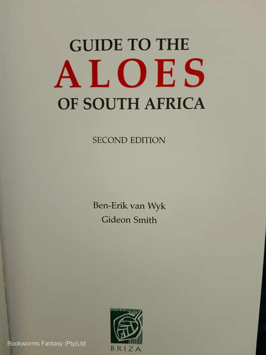 Guide to the Aloes of South Africa by Gideon F. Smith & Ben-Erik van Wyk