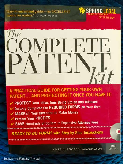 The Complete Patent Kit by James L. Rogers