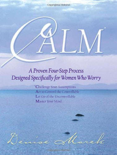 CALM by Denise Marek