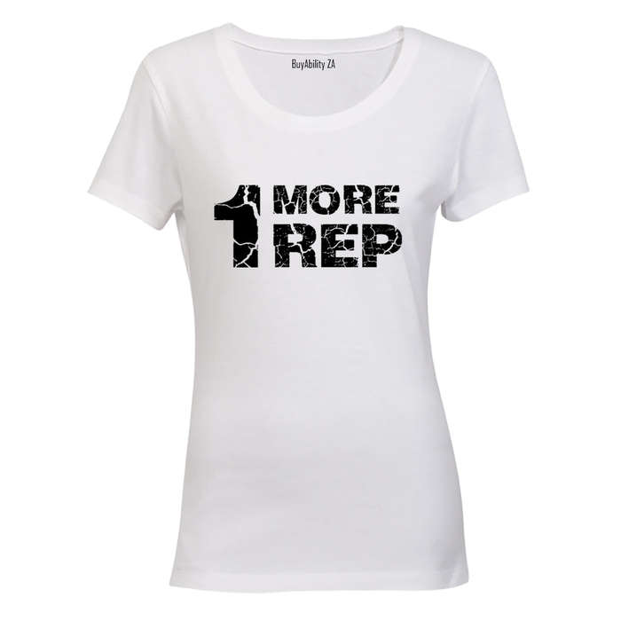 1 More Rep - Ladies - T-Shirt