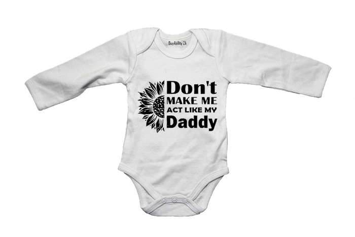 Act Like My Daddy - Baby Grow