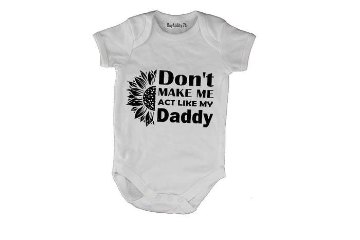 Act Like My Daddy - Baby Grow