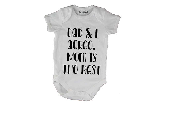 Agree - MOM is The Best - Baby Grow