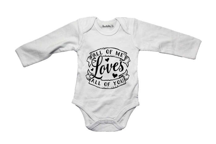 All of Me, Loves All of You - Baby Grow