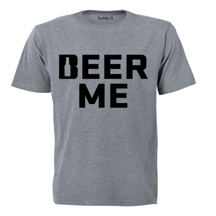 Beer Me - Adults - T-Shirt