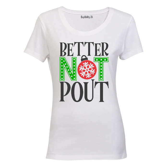 Better Not Pout - Christmas - Ladies - T-Shirt