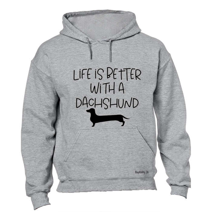 Better with a Dachshund - Hoodie