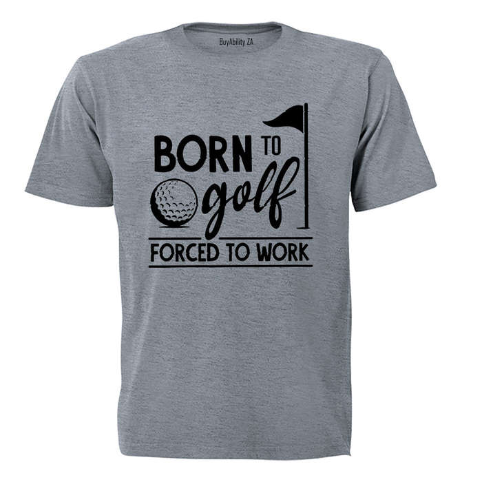 Born to Golf - Adults - T-Shirt