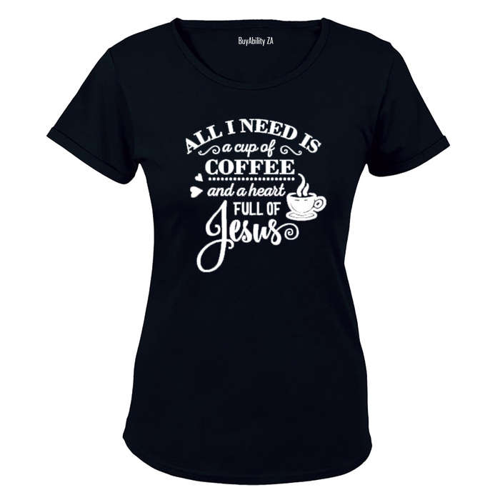Coffee and Jesus! - Ladies - T-Shirt