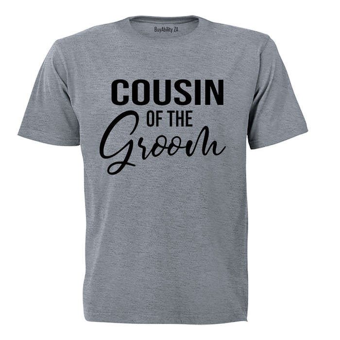 Cousin of The Groom - Adults - T-Shirt