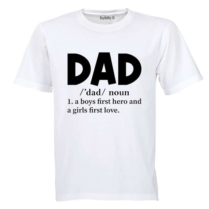 DAD - First Hero, First Love - Adults - T-Shirt