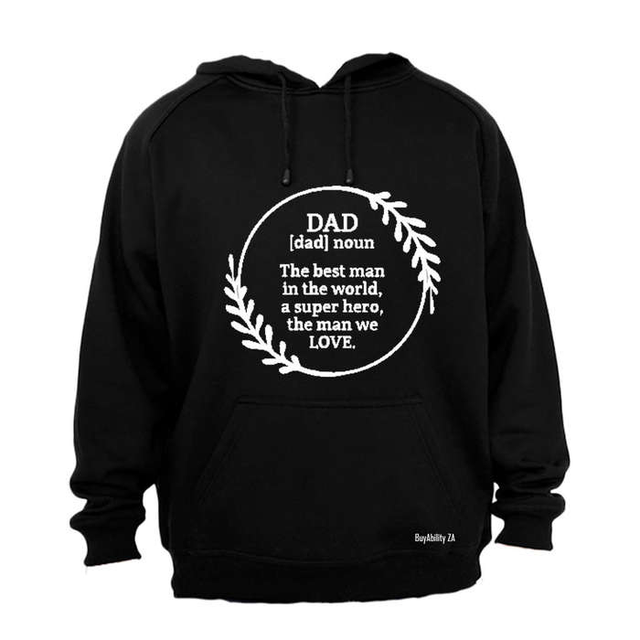 Dad - The Man We Love - Hoodie