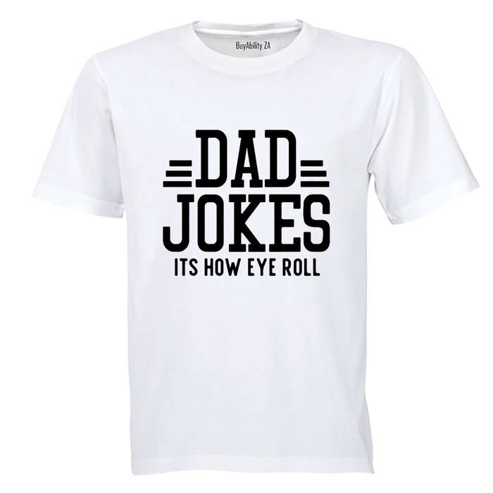 Dad Jokes - How EYE Roll - Adults - T-Shirt