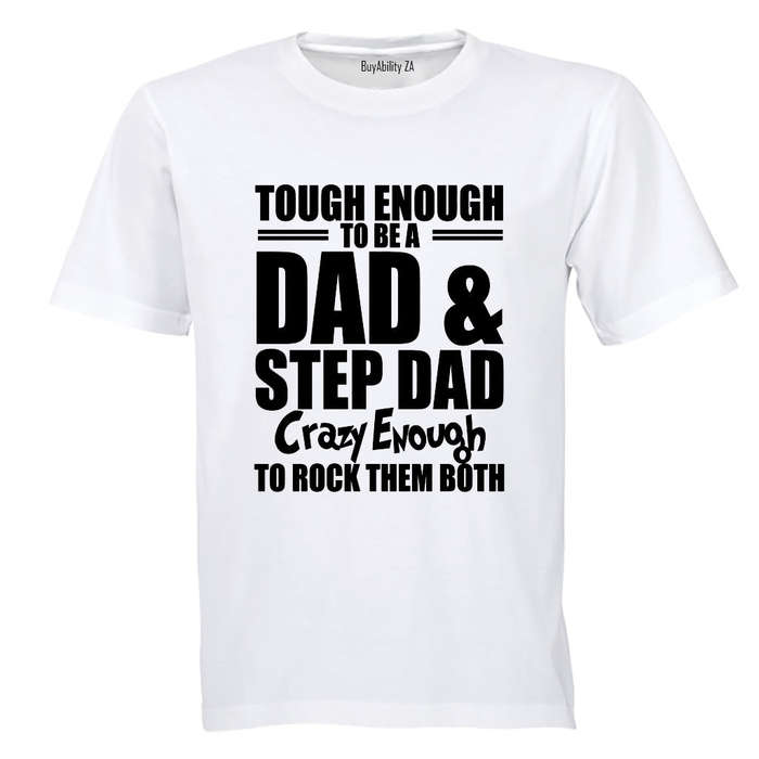 Dad and Step Dad - Adults - T-Shirt