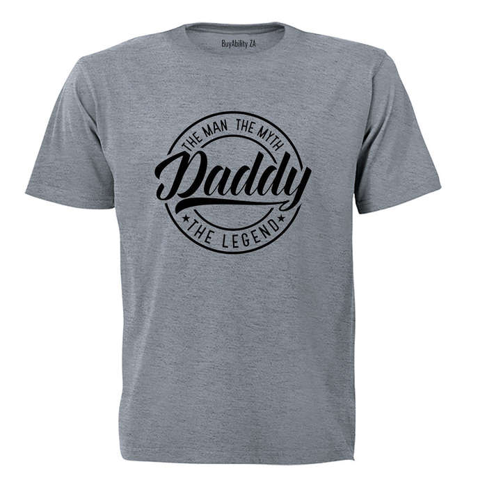 Daddy - The Man. The Legend - Adults - T-Shirt