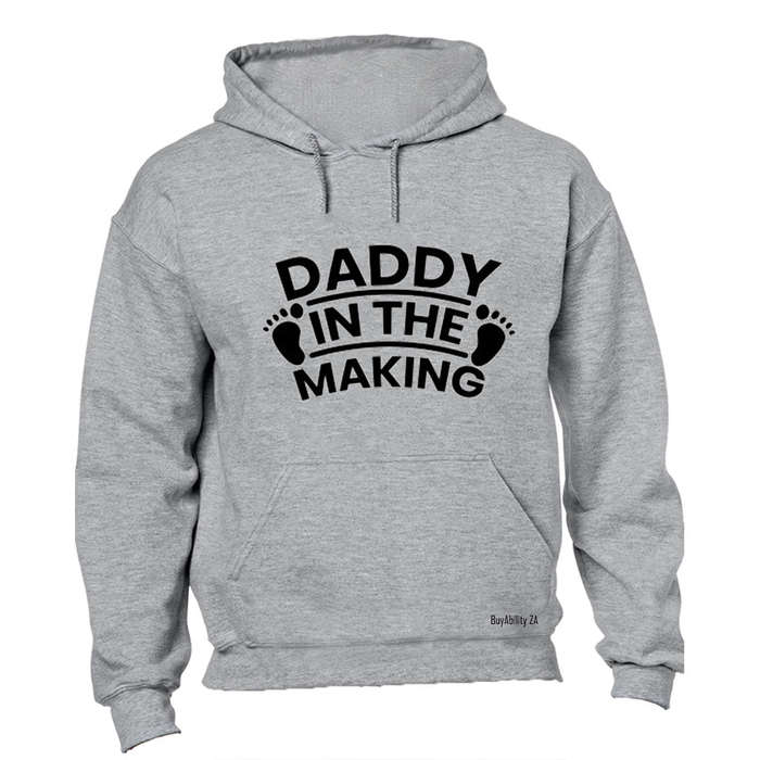 Daddy in the Making - Hoodie
