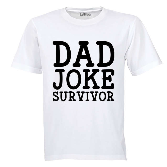 Dad Joke Survivor - Adults - T-Shirt