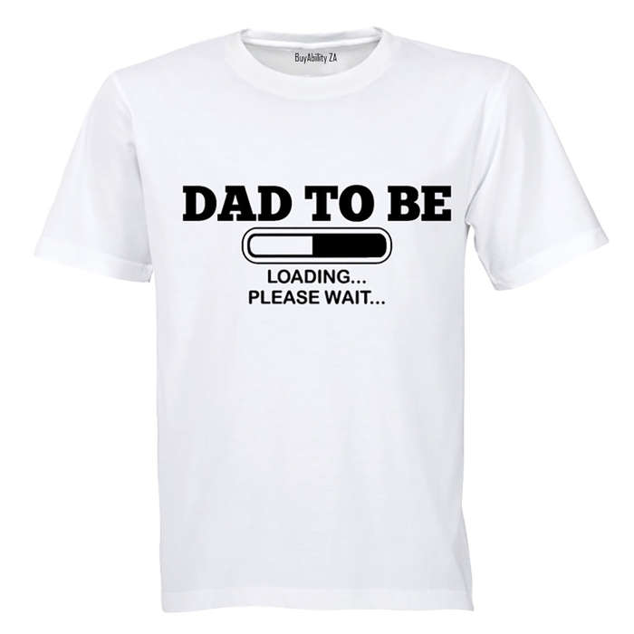 Dad to Be! - Adults - T-Shirt