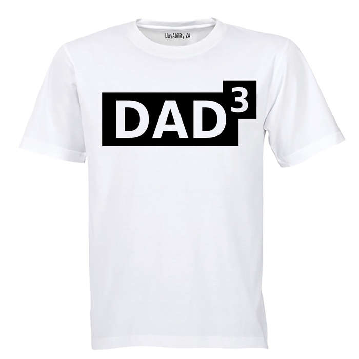 DAD to the Power of 3 - Adults - T-Shirt