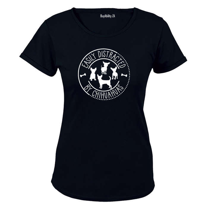 Distracted By Chihuahuas - Ladies - T-Shirt