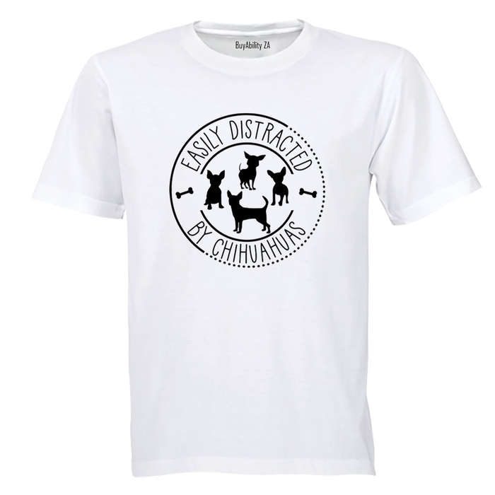 Distracted By Chihuahuas - Adults - T-Shirt