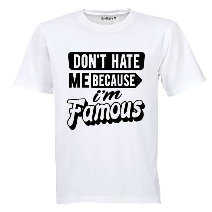 I'm Famous - Adults - T-Shirt