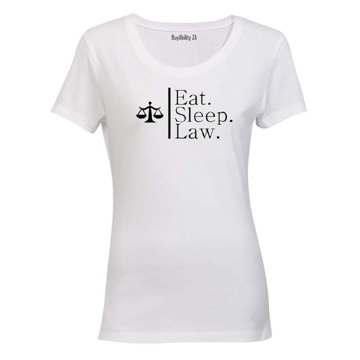 Eat. Sleep. Law. - Ladies - T-Shirt