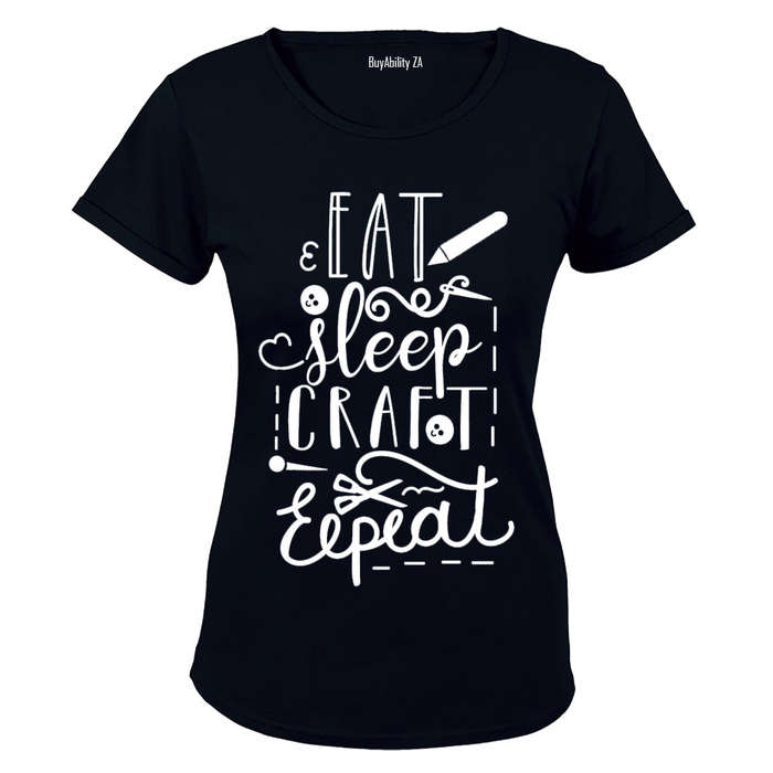 Eat - Sleep - Craft - Repeat - Ladies - T-Shirt