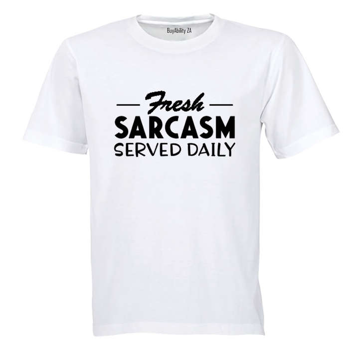 Fresh Sarcasm - Adults - T-Shirt