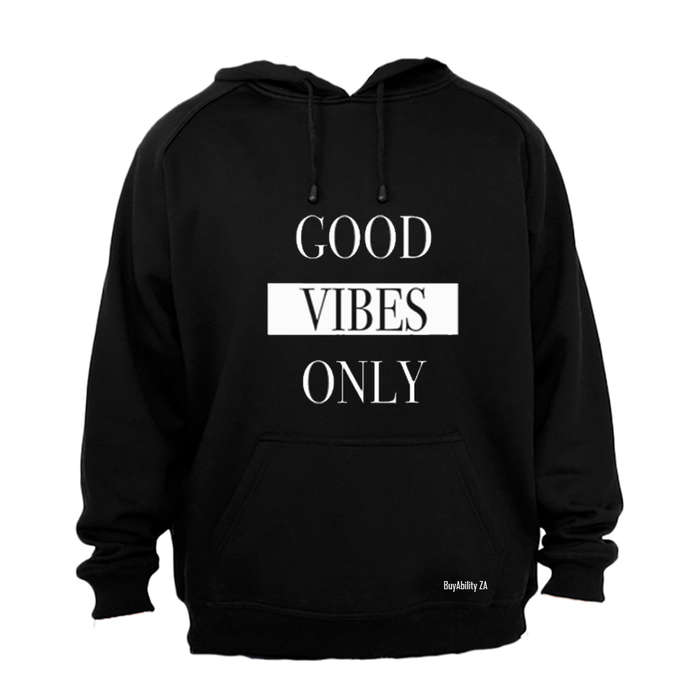 Good Vibes Only - Hoodie