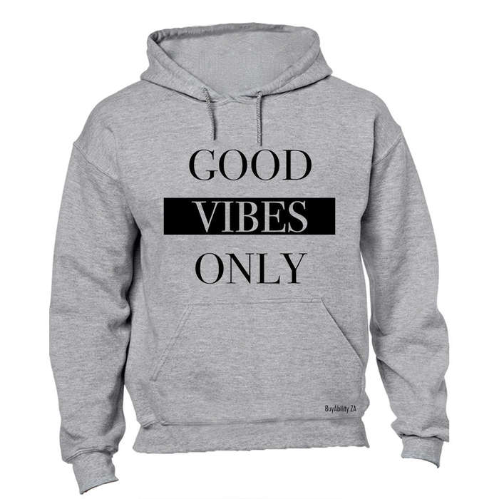 Good Vibes Only - Hoodie
