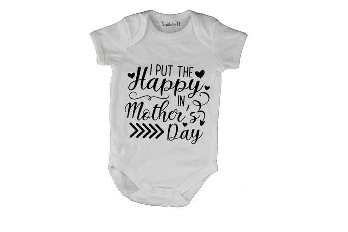 Put The HAPPY in Happy Mother's Day - Baby Grow