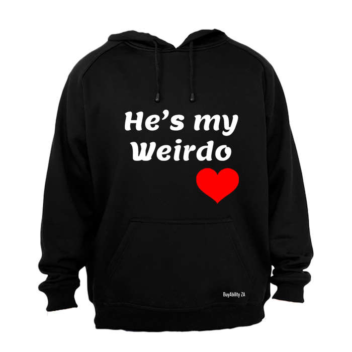 He's My Weirdo - Hoodie