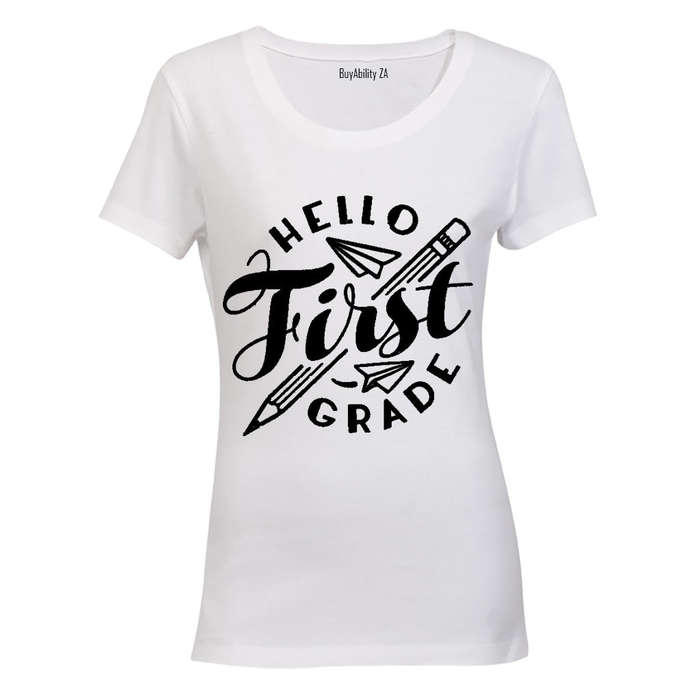 Hello First Grade! - Ladies - T-Shirt