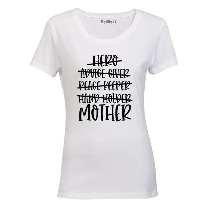 Hero - Mother - Ladies - T-Shirt