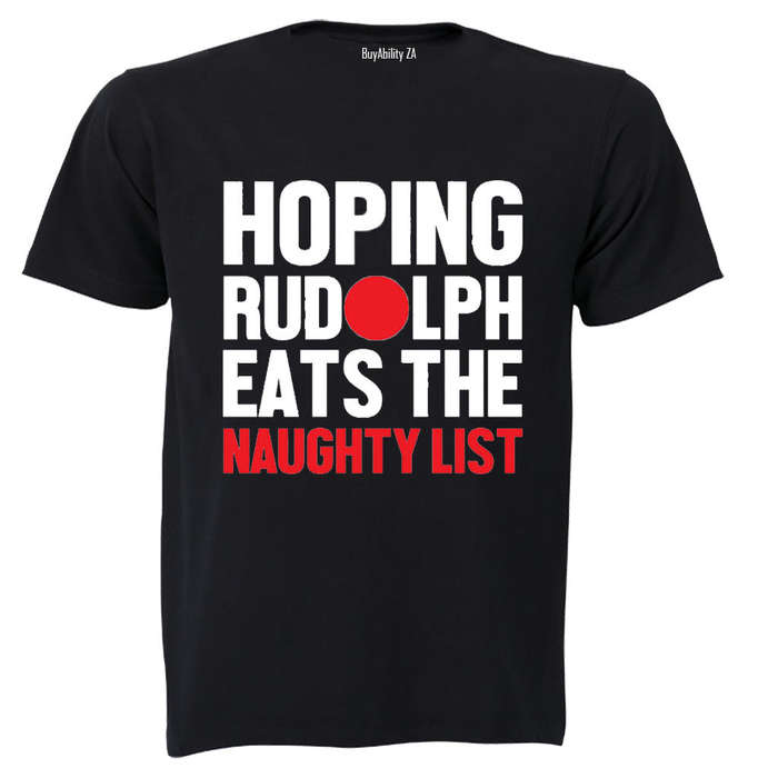 Hoping Rudolph Eats the Naughty List - Christmas - Kids T-Shirt