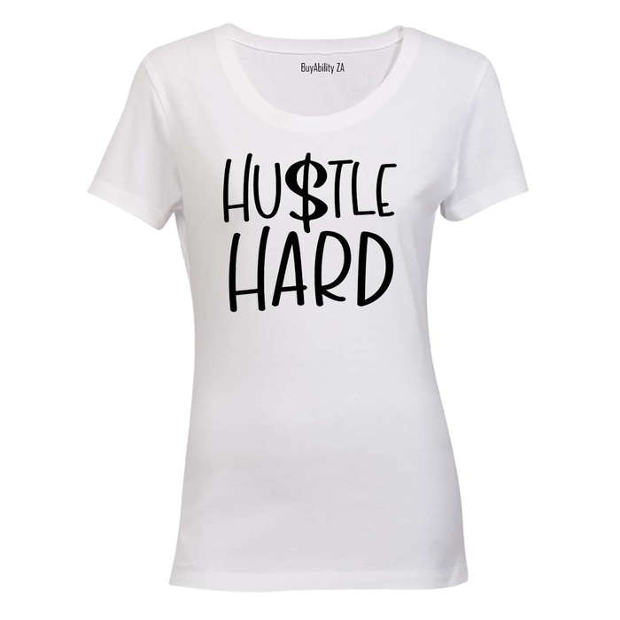 Hustle Hard - Ladies - T-Shirt