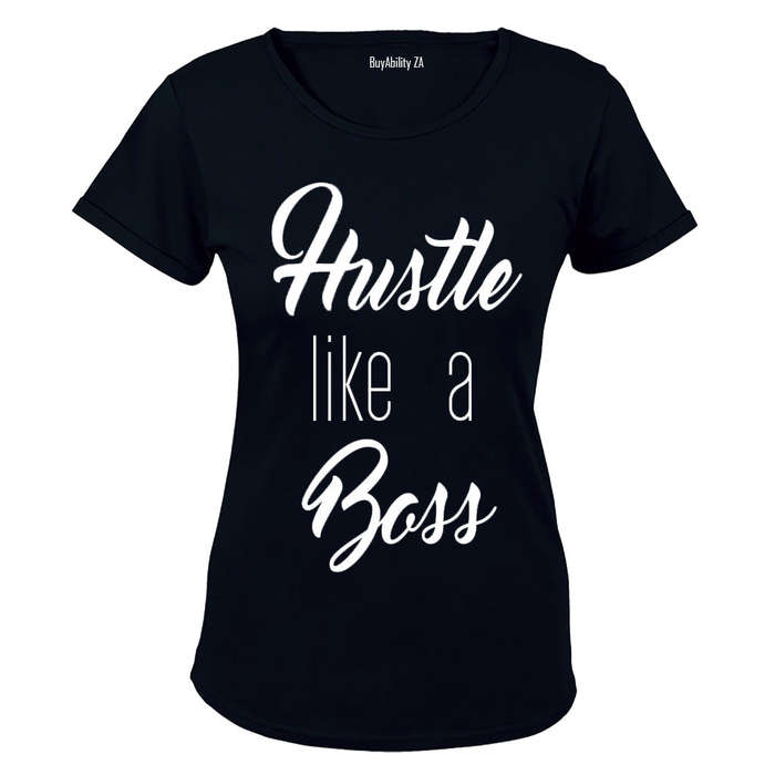 Hustle Like A Boss - Ladies - T-Shirt
