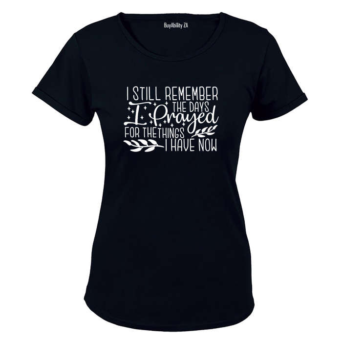 I Prayed - Ladies - T-Shirt