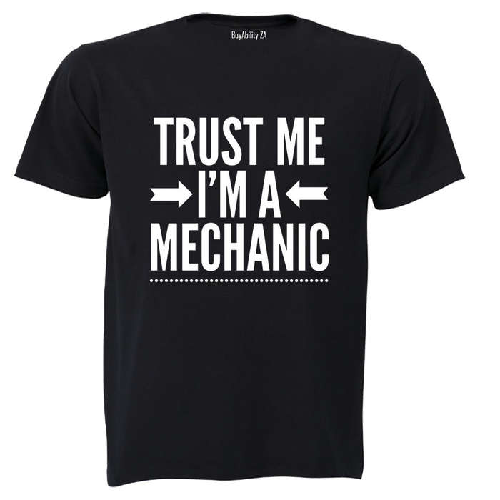 I'm A Mechanic - Adults - T-Shirt