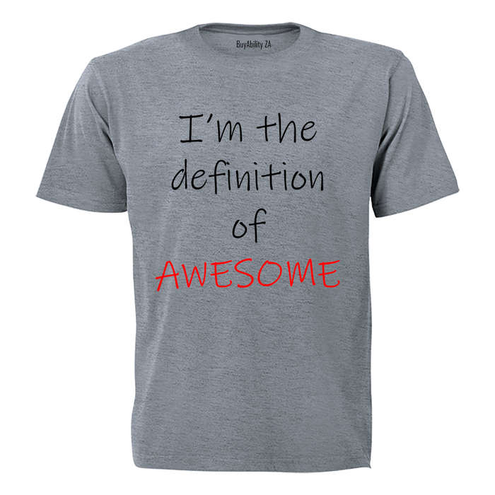 I'm the definition if Awesome! - Kids T-Shirt